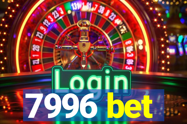 7996 bet